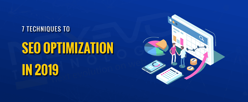 7 Techniques to SEO Optimization in 2022 (Updated)